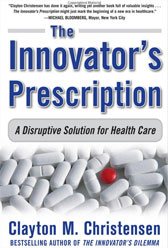 The Innovator's Prescription book